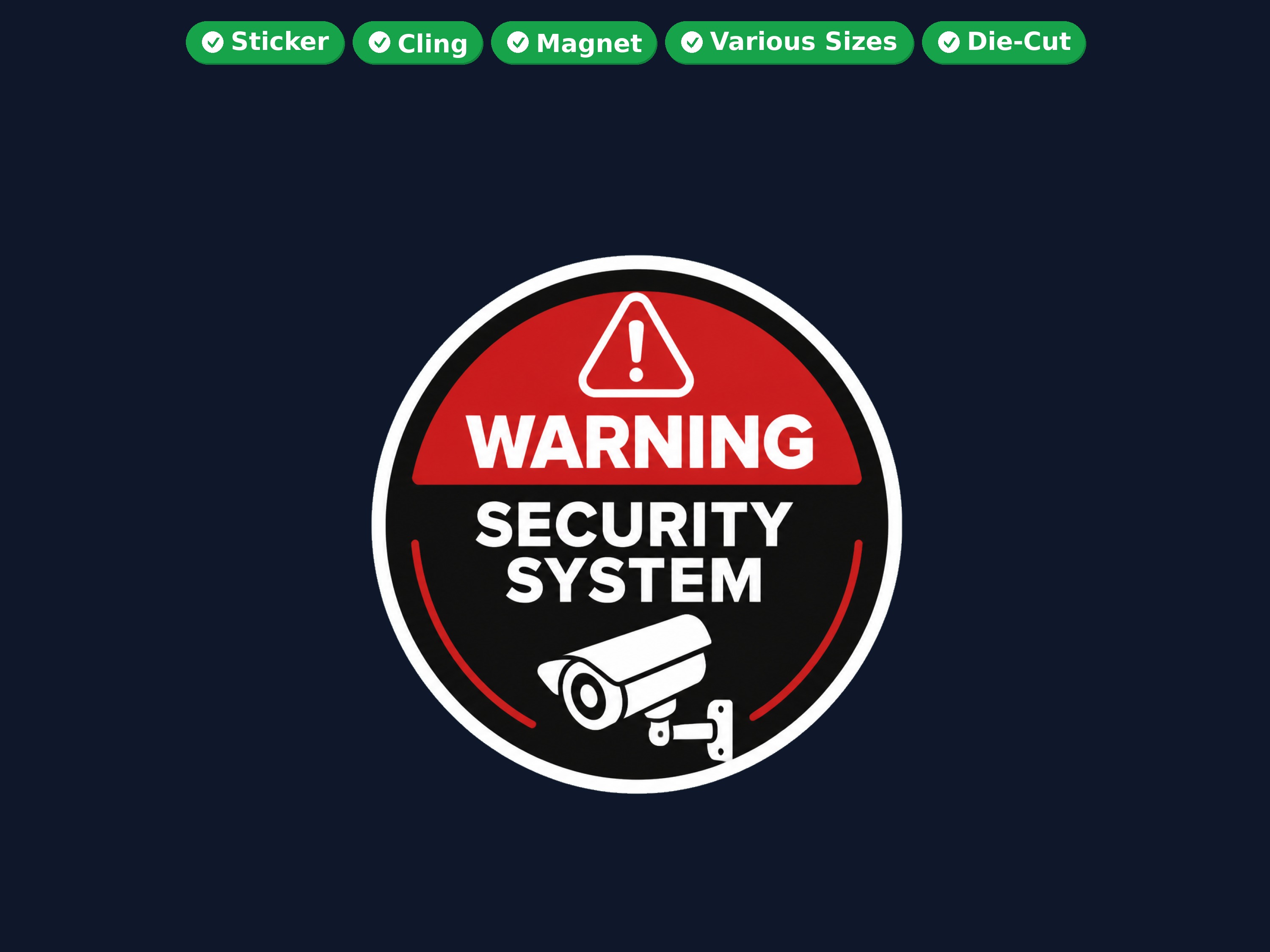 Warning Security System Die Cut Vinyl Sticker  Window Cling or Magnet with Laminate Coating in Various Sizes