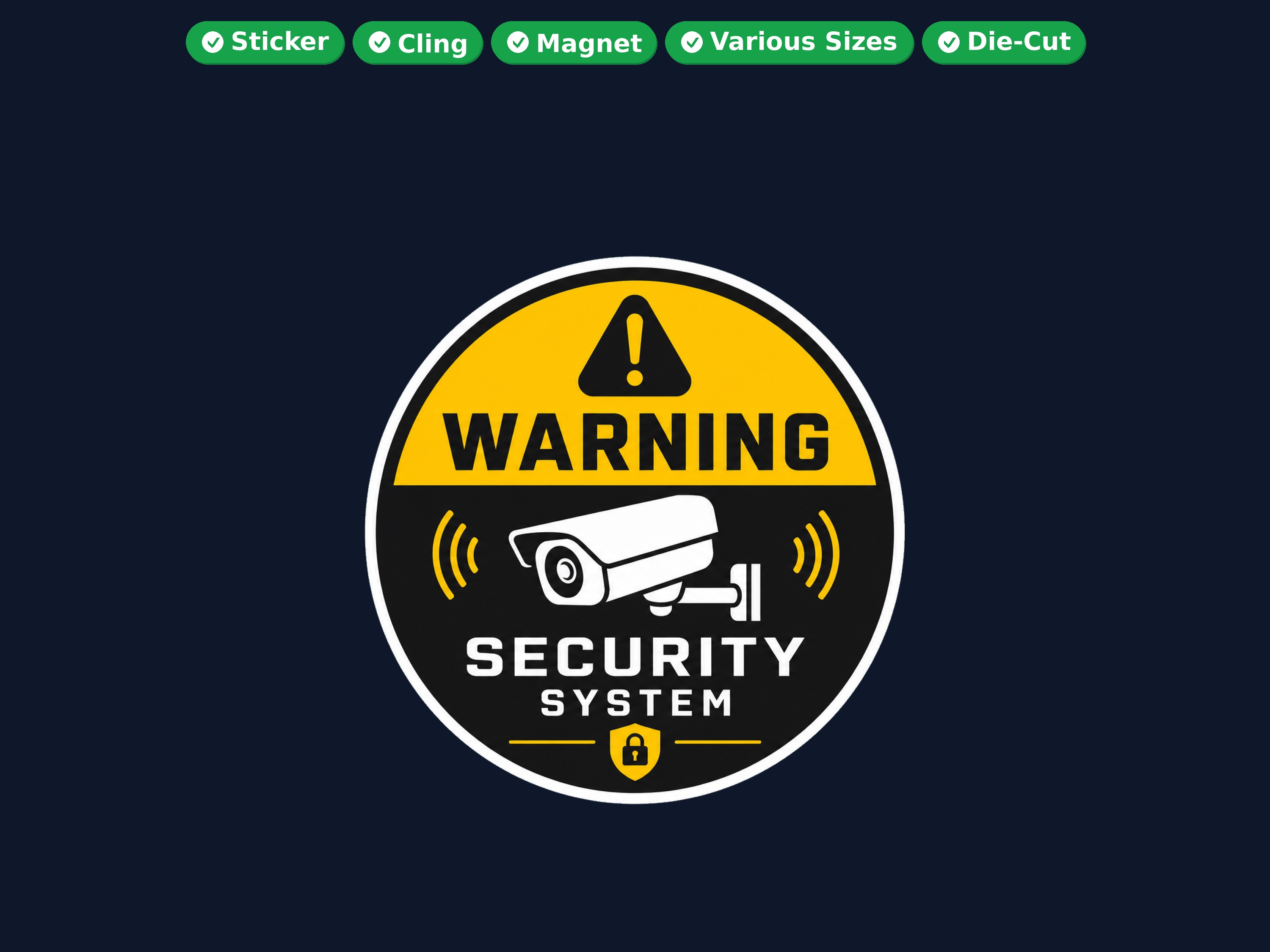 Warning Security System Die Cut Vinyl Sticker  Window Cling or Magnet with Laminate Coating in Various Sizes